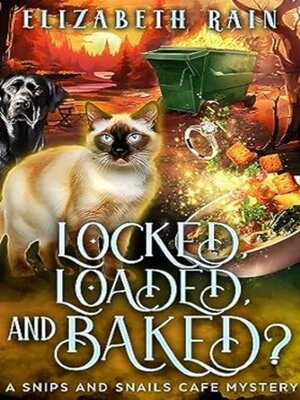 cover image of Locked, Loaded, and Baked?